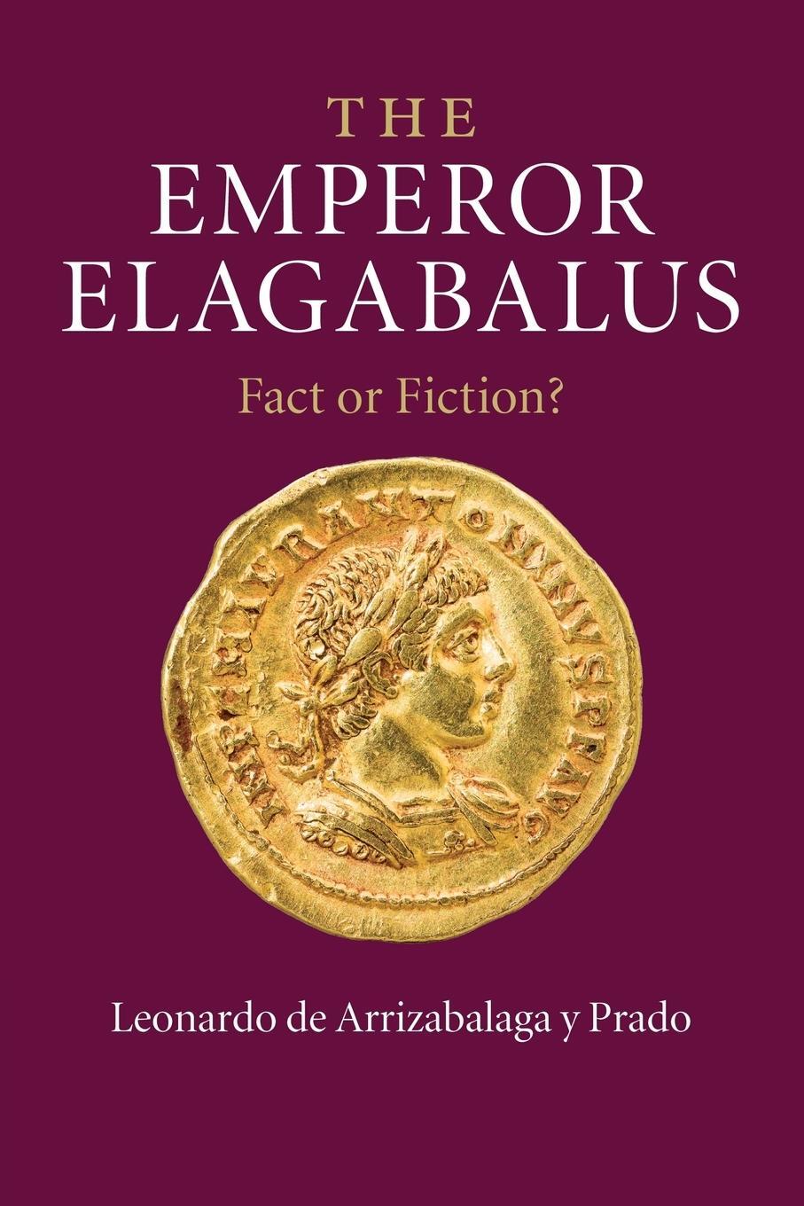 Cover: 9781107687813 | The Emperor Elagabalus | Fact or Fiction? | Prado | Taschenbuch | 2014