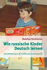 Cover: 9783772084454 | Wie russische Kinder Deutsch lernen | Nataliya Soultanian | Buch