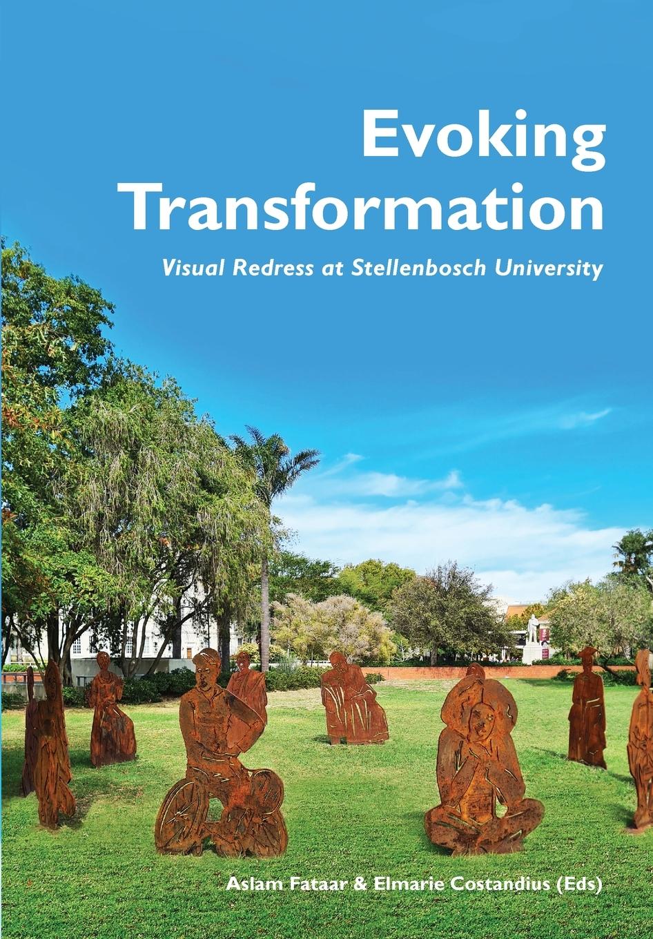 Cover: 9781991201089 | Evoking Transformation | Visual Redress at Stellenbosch University