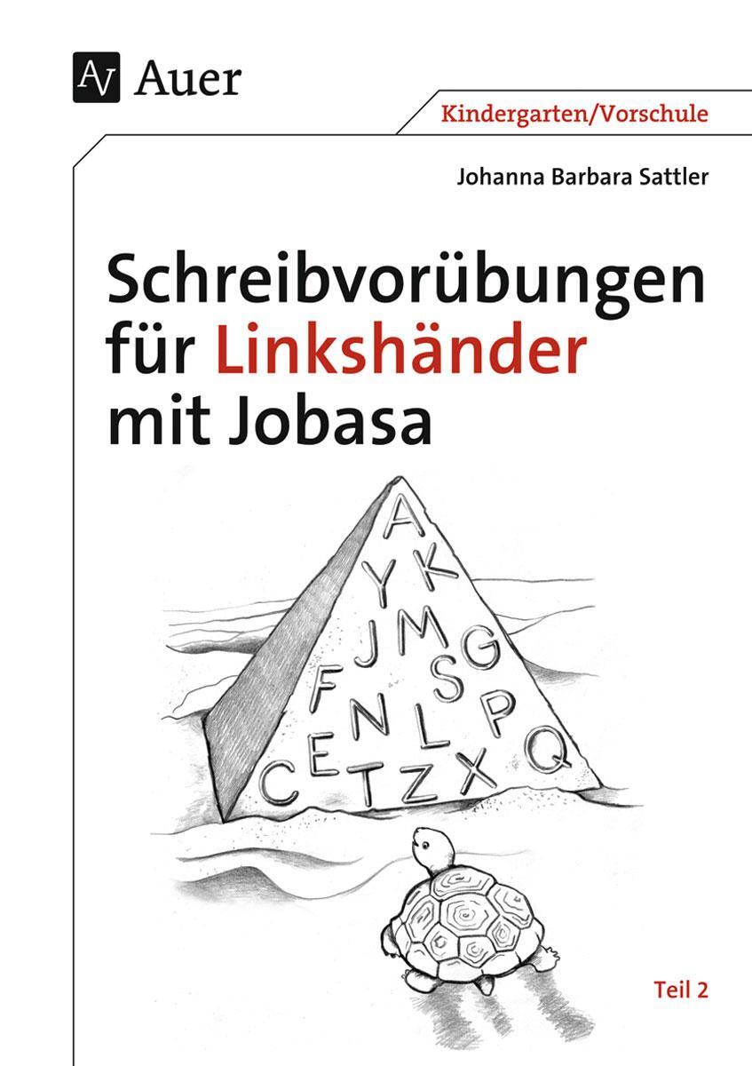 Cover: 9783403068655 | Schreibvorübungen für Linkshänder mit Jobasa Teil 2 | Sattler | 2017