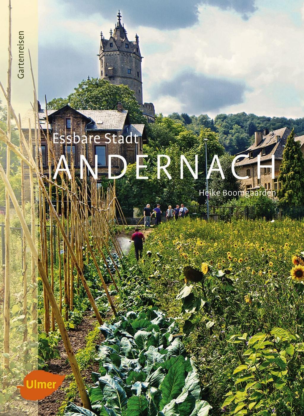 Cover: 9783800133833 | Essbare Stadt Andernach | Heike Boomgaarden | Taschenbuch | Deutsch