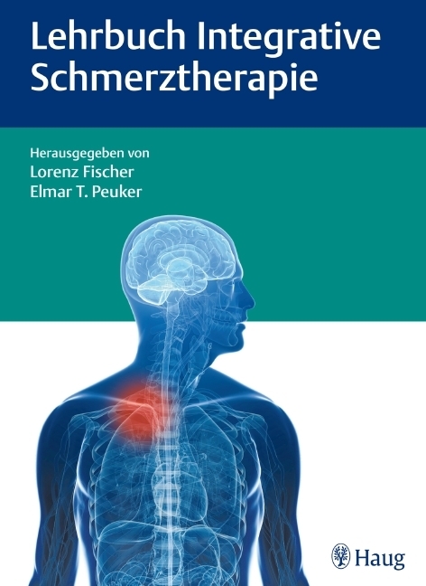 Cover: 9783830473824 | Lehrbuch Integrative Schmerztherapie | Lorenz Fischer (u. a.) | Buch
