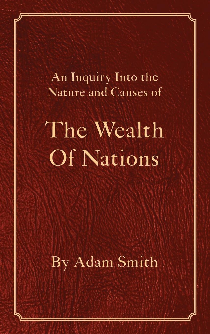 Cover: 9781680920963 | The Wealth Of Nations | Adam Smith | Buch | Englisch | 2018