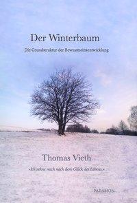 Cover: 9783038303671 | Der Winterbaum | Die Grundstruktur der Bewusstseinsentwicklung