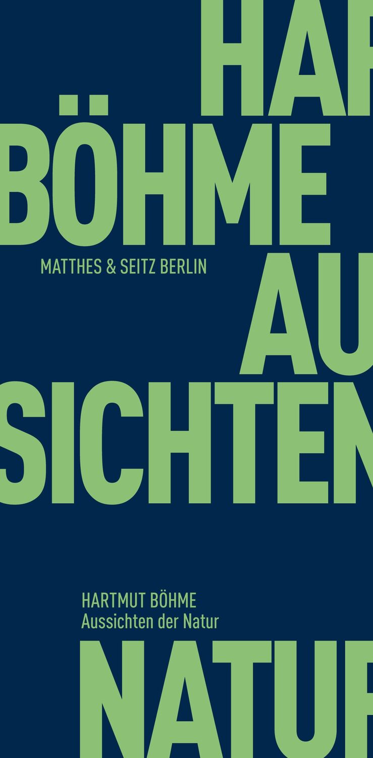 Cover: 9783957573452 | Aussichten der Natur | Hartmut Böhme | Taschenbuch | 100 S. | Deutsch