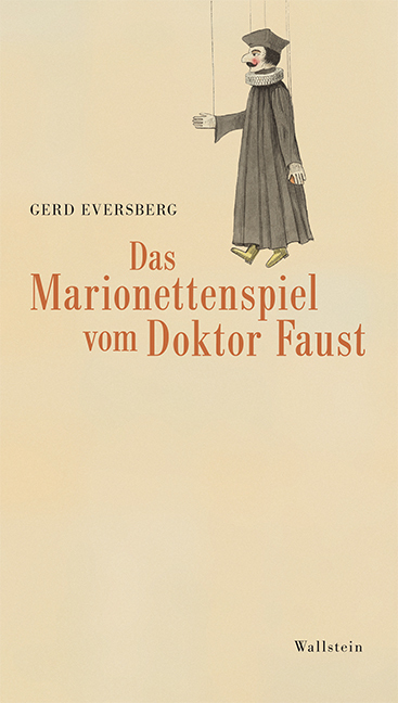 Cover: 9783835312159 | Das Marionettenspiel vom Doktor Faust | Gerd Eversberg | Buch | 144 S.