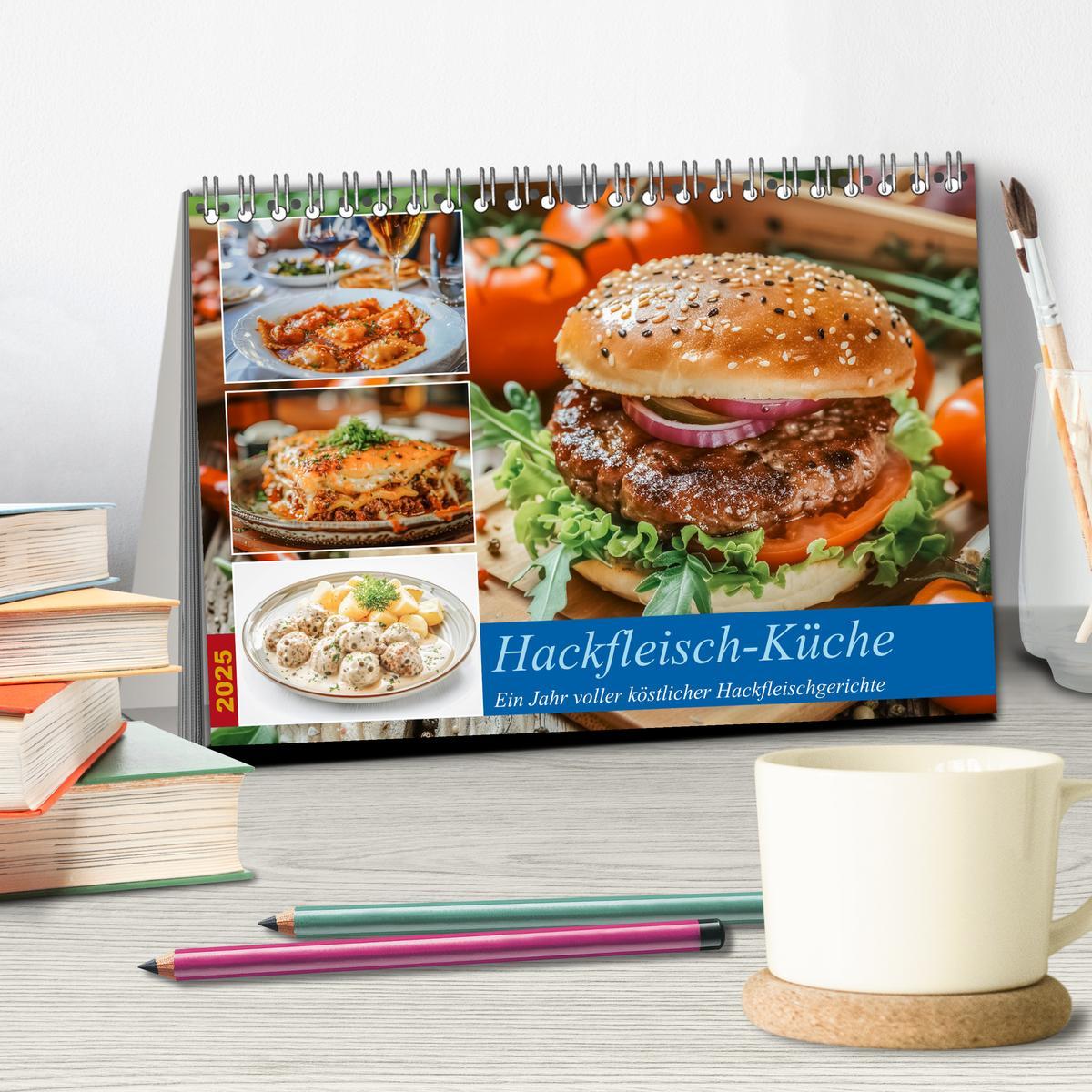 Bild: 9783457166222 | Hackfleisch-Küche (Tischkalender 2025 DIN A5 quer), CALVENDO...