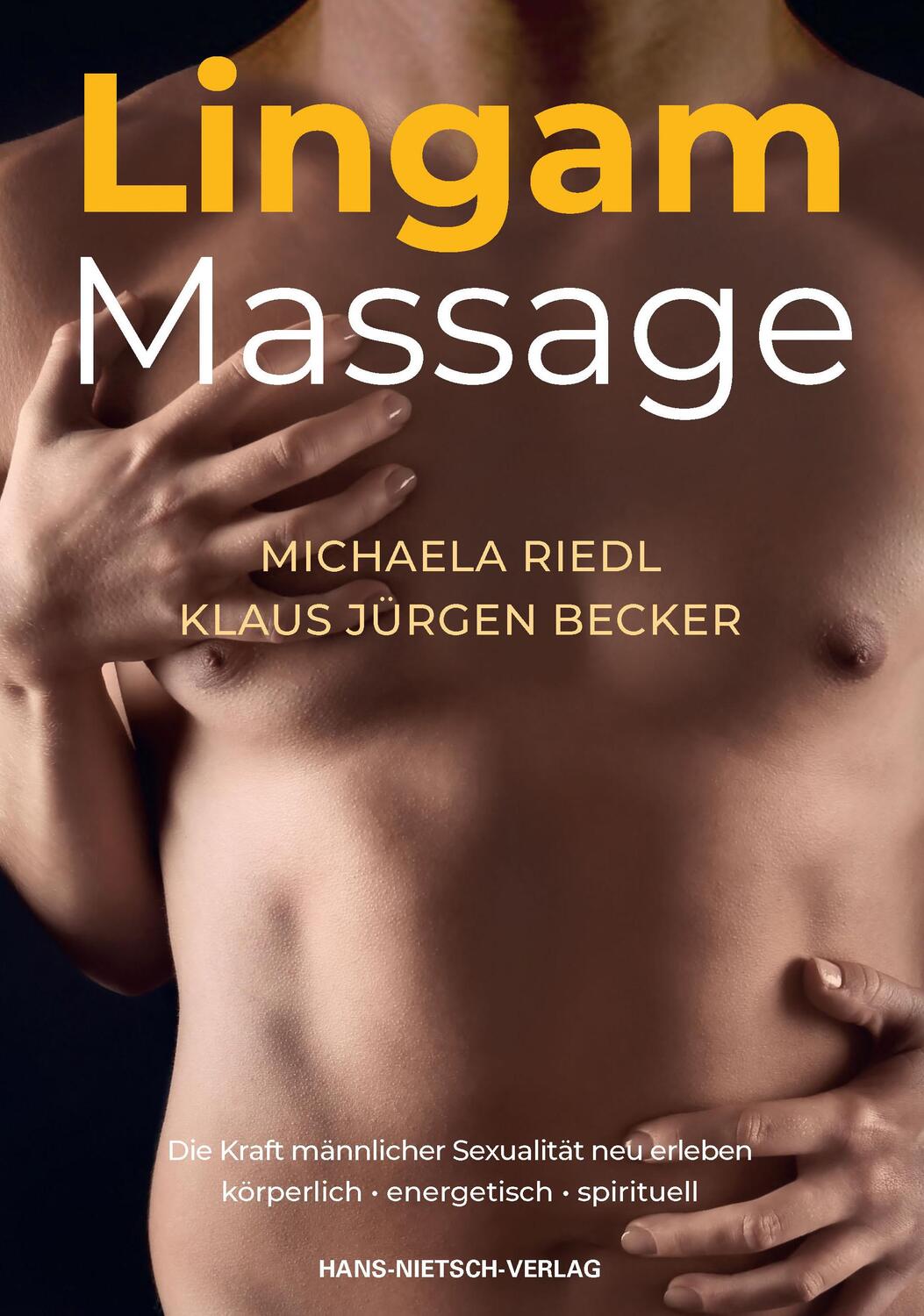 Cover: 9783939570370 | Lingam Massage | Entdecke die Quellen der männlichen Liebeslust | Buch