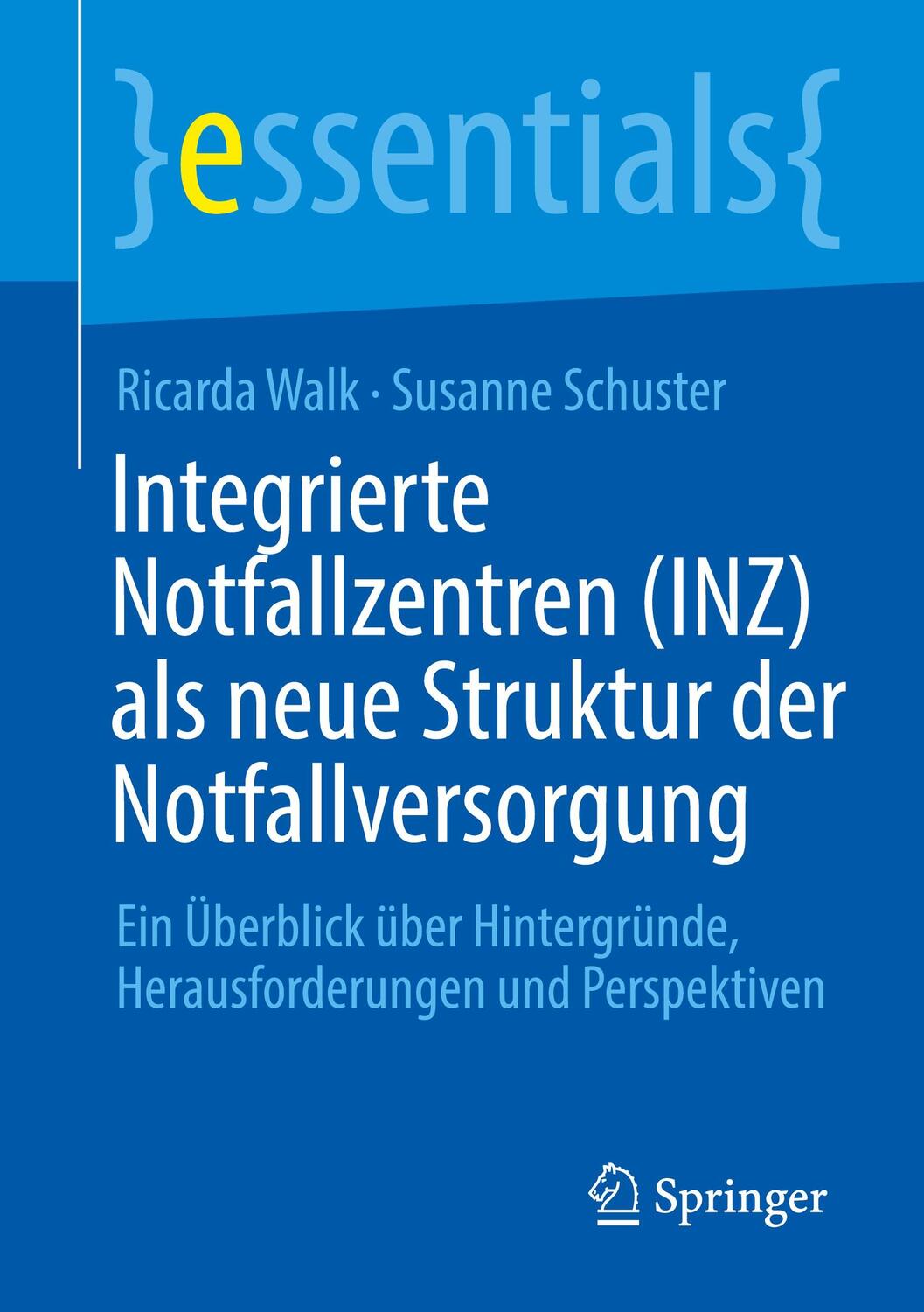 Cover: 9783658323172 | Integrierte Notfallzentren (INZ) als neue Struktur der...