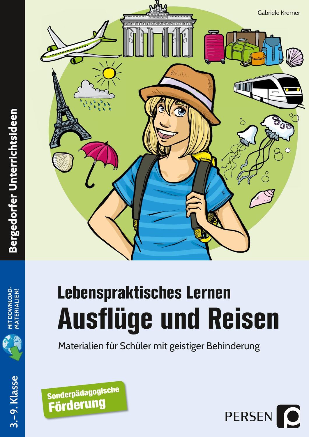 Cover: 9783403201601 | Lebenspraktisches Lernen: Ausflüge und Reisen | Gabriele Kremer | 2019