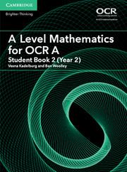 Cover: 9781316644300 | A Level Mathematics for OCR a Student Book 2 (Year 2) | Taschenbuch