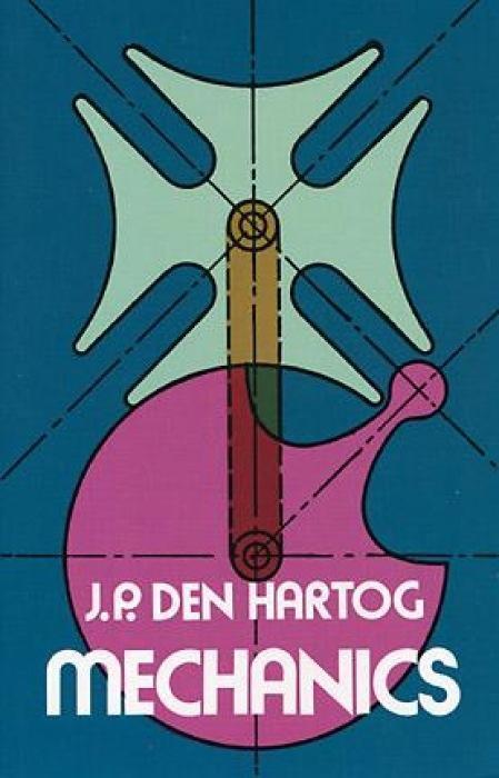 Cover: 9780486607542 | Mechanics | J. P. Den Hartog | Taschenbuch | Dover Books on Physics