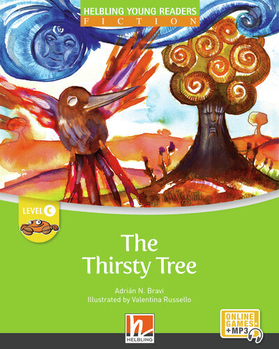 Cover: 9783990894484 | Young Reader, Level c, Fiction / The Thirsty Tree + e-zone | Bravi