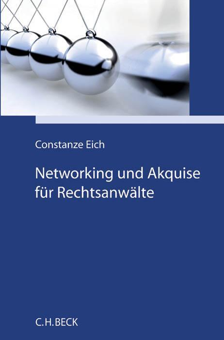 Cover: 9783406687617 | Networking und Akquise für Rechtsanwälte | Constanze Eich | Buch