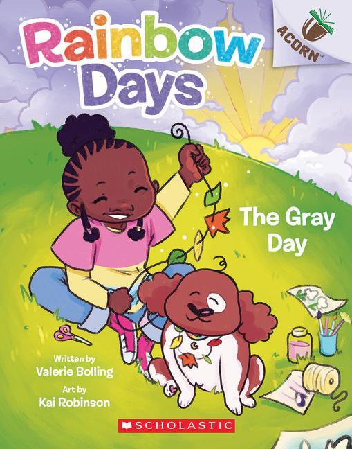 Cover: 9781338805932 | The Gray Day: An Acorn Book (Rainbow Days #1) | Valerie Bolling | Buch