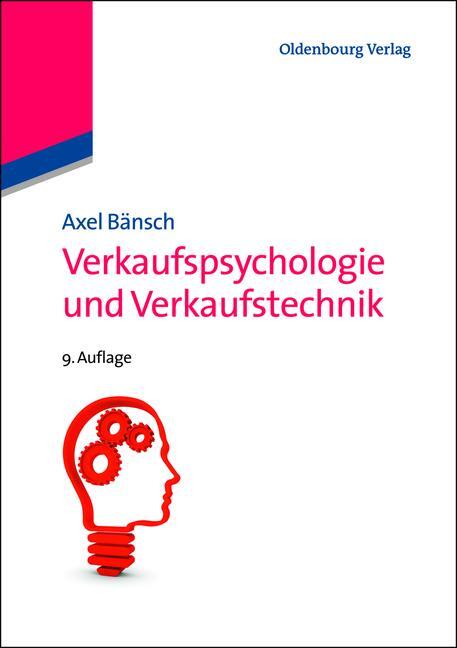 Cover: 9783486718423 | Verkaufspsychologie und Verkaufstechnik | Axel Bänsch | Taschenbuch