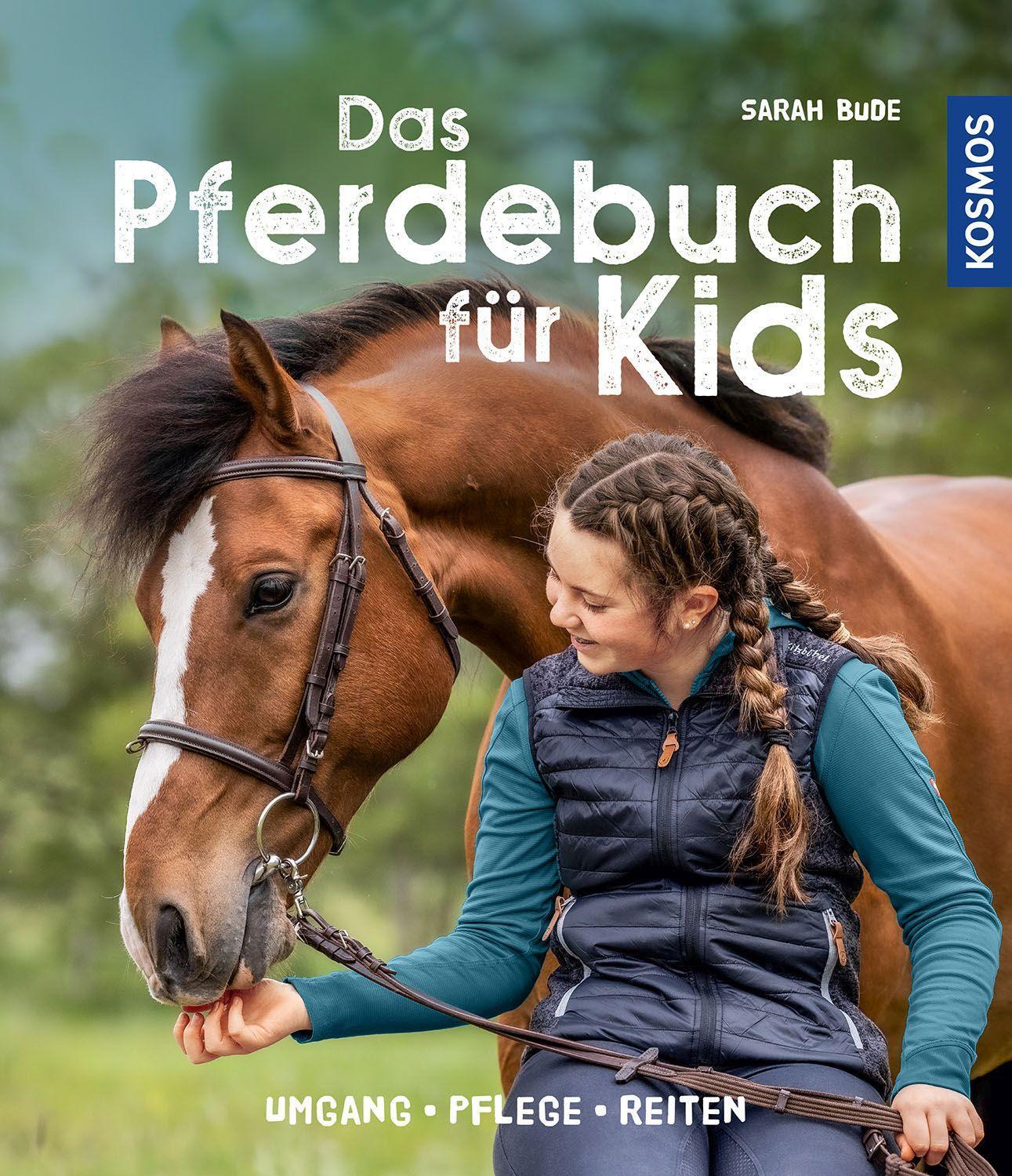 Cover: 9783440172353 | Das Pferdebuch für Kids | Umgang, Pflege, Reiten | Sarah Bude | Buch