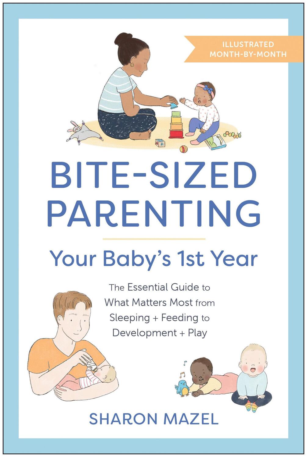 Cover: 9781637742655 | Bite-Sized Parenting: Your Baby's First Year | Sharon Mazel | Buch