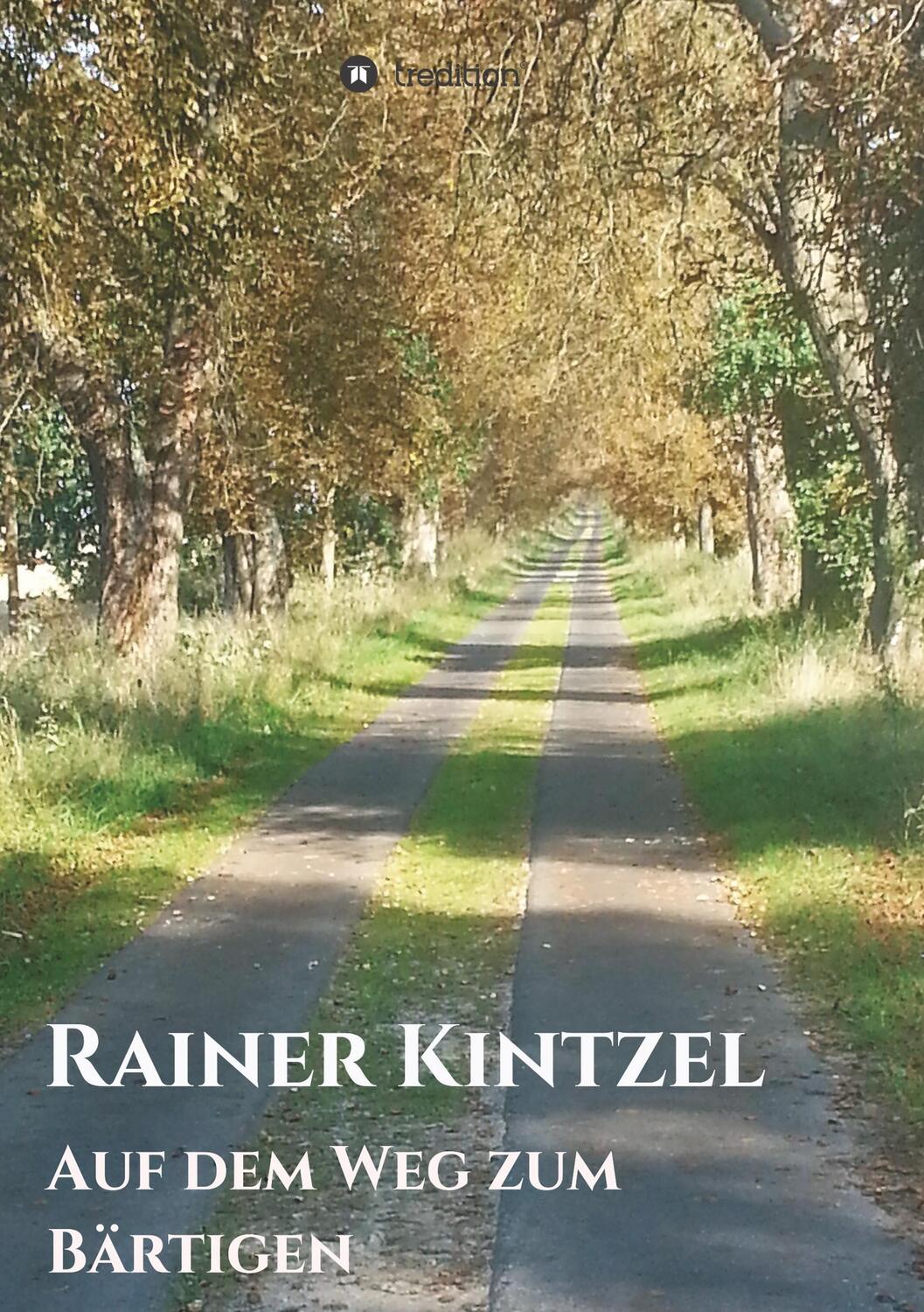 Cover: 9783748255451 | Auf dem Weg zum Bärtigen | Rainer Kintzel | Taschenbuch | Paperback