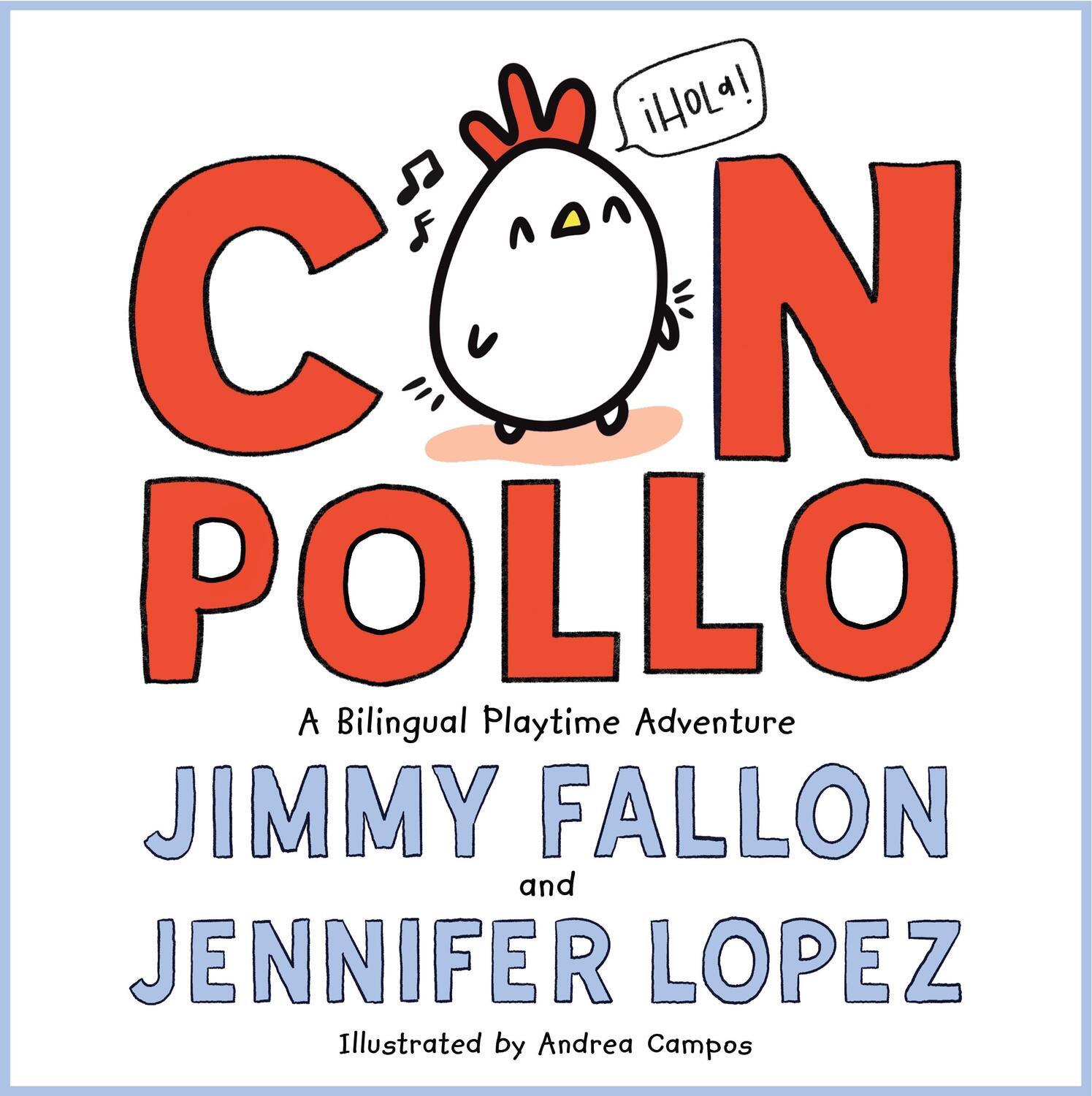 Cover: 9781250830418 | Con Pollo: A Bilingual Playtime Adventure | Jimmy Fallon (u. a.)