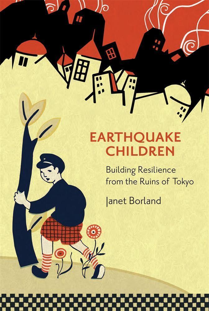 Cover: 9780674247833 | Earthquake Children | Building Resilience from the Ruins of Tokyo