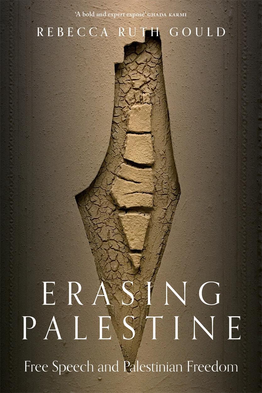 Cover: 9781839769023 | Erasing Palestine | Free Speech and Palestinian Freedom | Gould | Buch