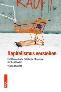 Cover: 9783899656442 | Kapitalismus verstehen | Ralf Krämer | Taschenbuch | Deutsch | 2015