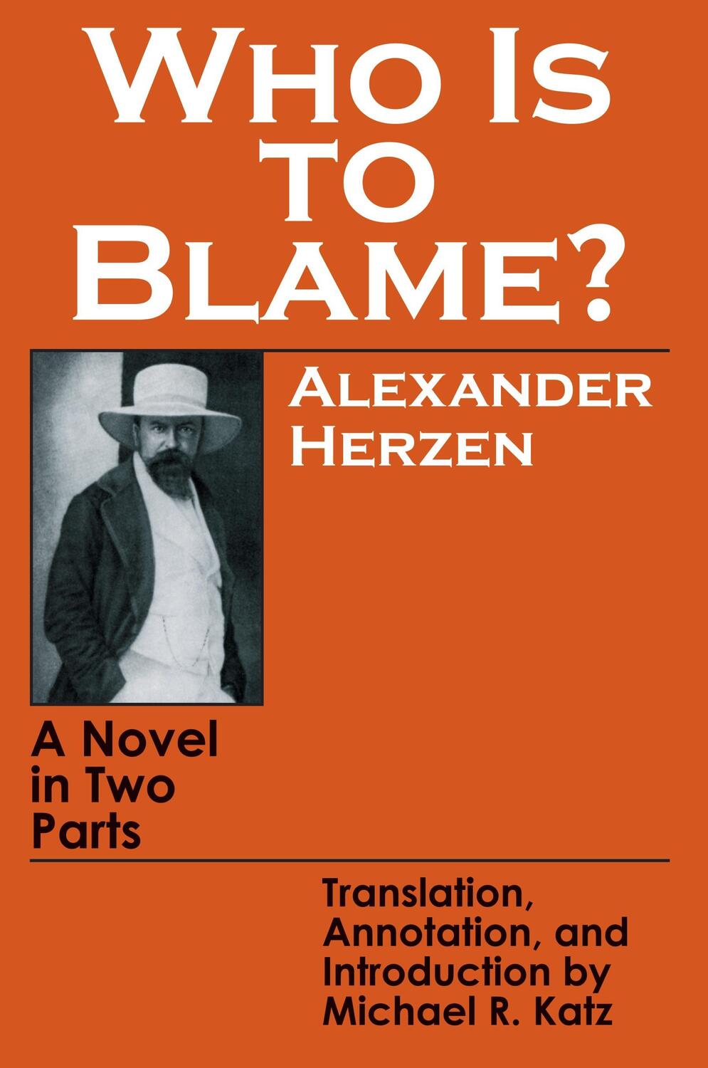 Cover: 9780801492860 | Who Is to Blame? | A Novel in Two Parts | Alexander Herzen | Buch
