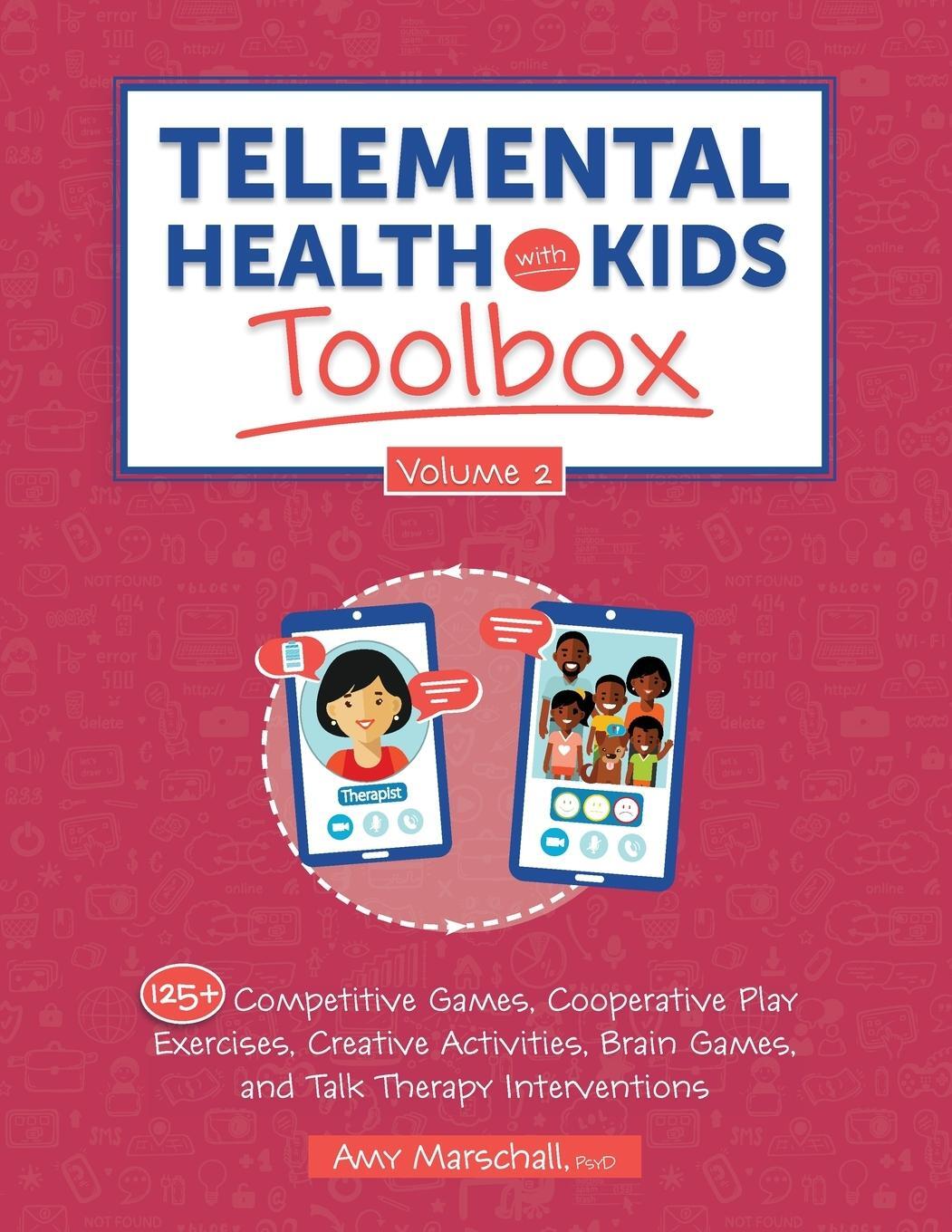 Cover: 9781683736240 | Telemental Health with Kids Toolbox, Volume 2 | Amy Marschall | Buch