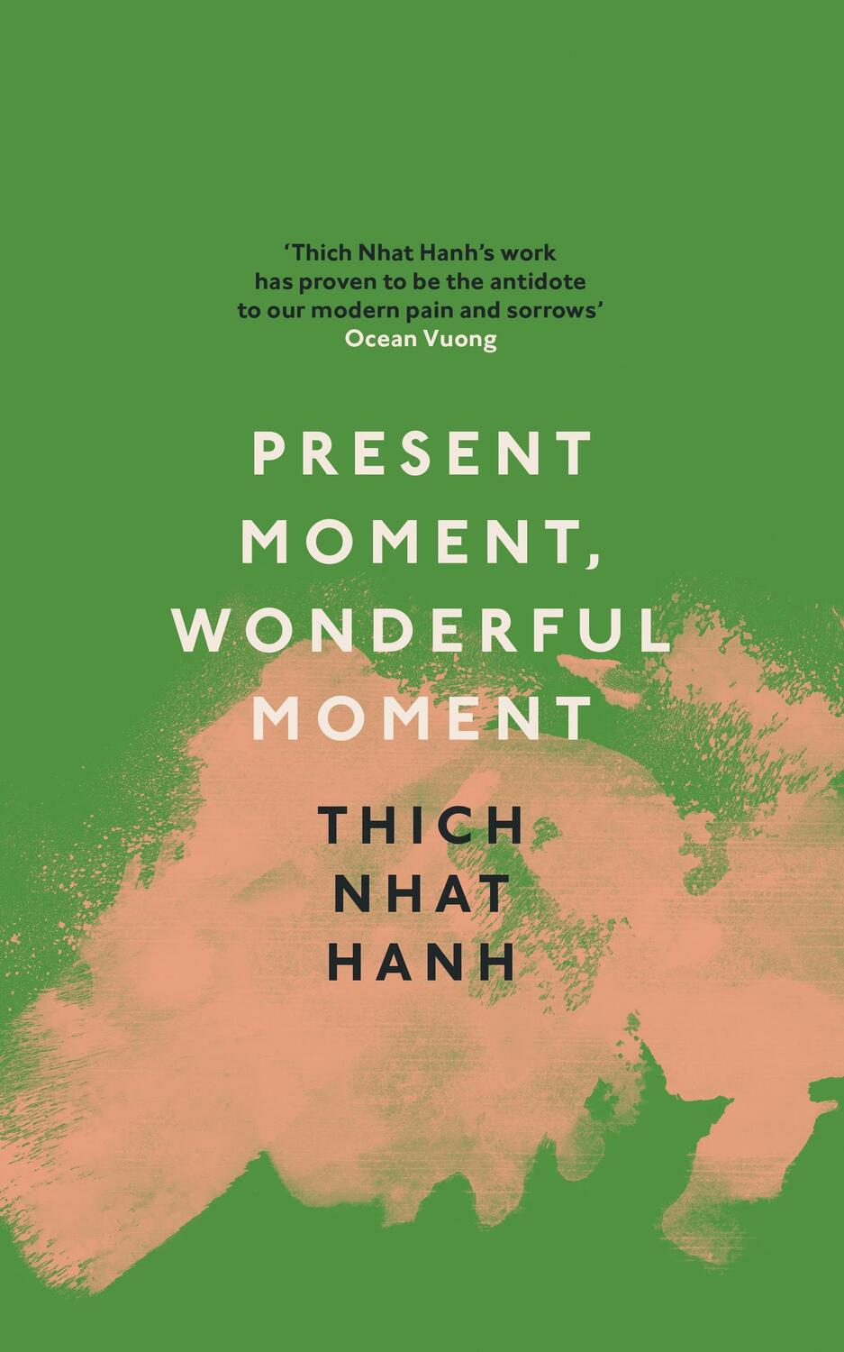 Cover: 9781846046797 | Present Moment, Wonderful Moment | Thich Nhat Hanh | Taschenbuch