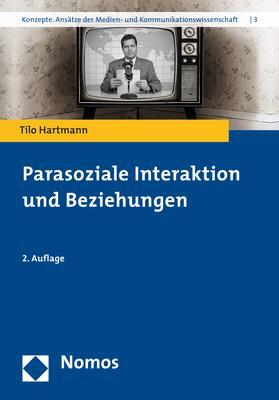 Cover: 9783848742646 | Parasoziale Interaktion und Beziehungen | Tilo Hartmann | Taschenbuch