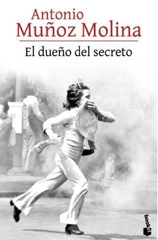 Cover: 9788432229114 | El dueño del secreto | Antonio Muñoz Molina | Taschenbuch | Spanisch