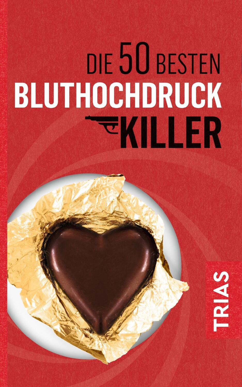 Cover: 9783432100838 | Die 50 besten Bluthochdruck-Killer | Gabi Hoffbauer | Taschenbuch