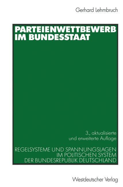 Cover: 9783531431260 | Parteienwettbewerb im Bundesstaat | Gerhard Lehmbruch | Taschenbuch