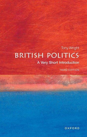 Cover: 9780198827320 | British Politics: A Very Short Introduction | Tony Wright | Buch