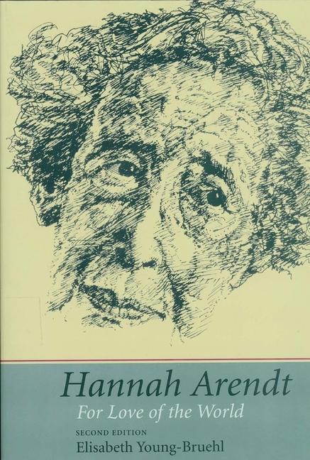 Cover: 9780300105889 | Hannah Arendt | For Love of the World | Elisabeth Young-Bruehl | Buch