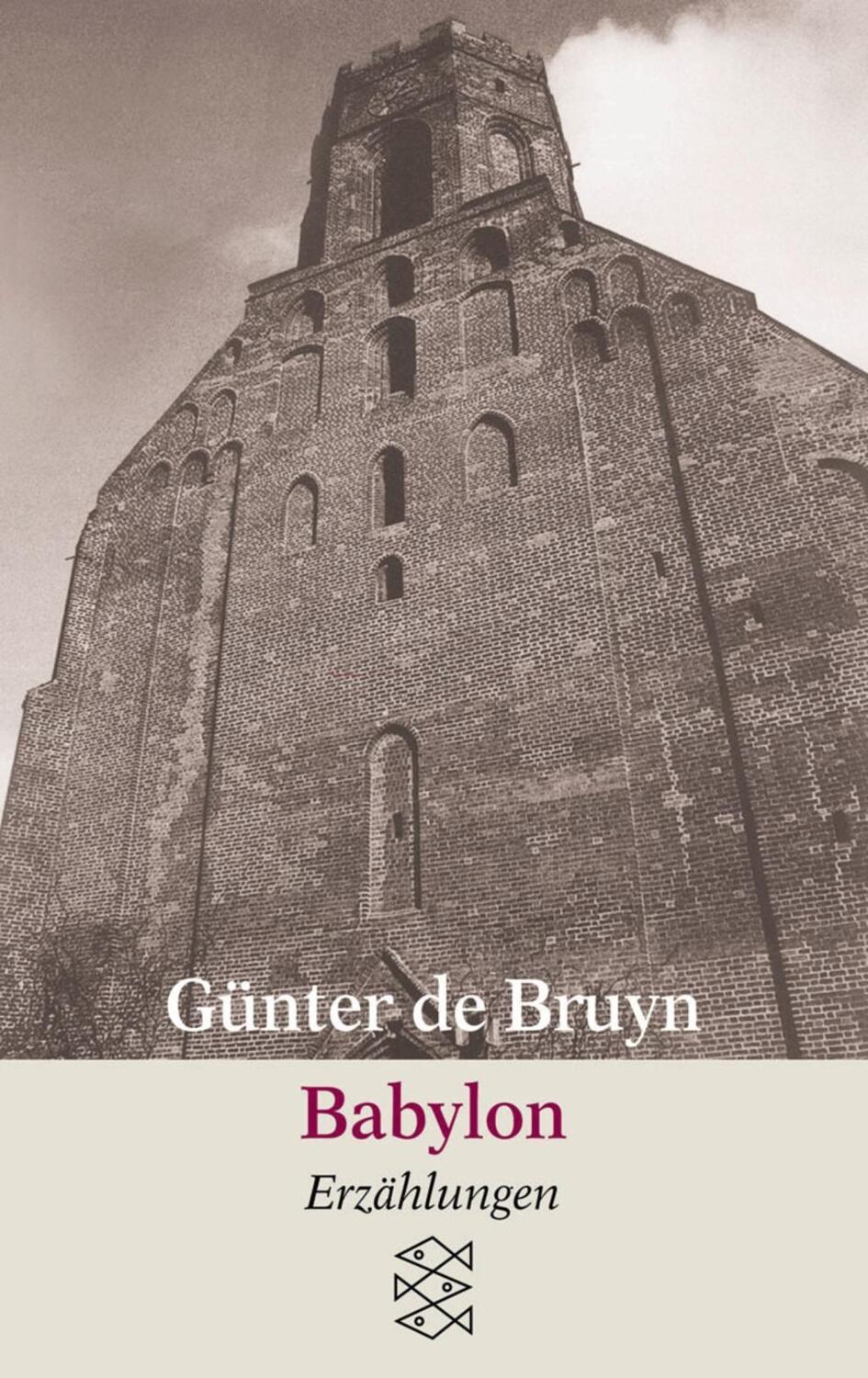 Cover: 9783596113347 | Babylon | Erzählungen | Günter de Bruyn | Taschenbuch | 160 S. | 1992