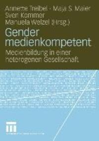 Cover: 9783531149318 | Gender medienkompetent | Annette Treibel (u. a.) | Taschenbuch | 2006