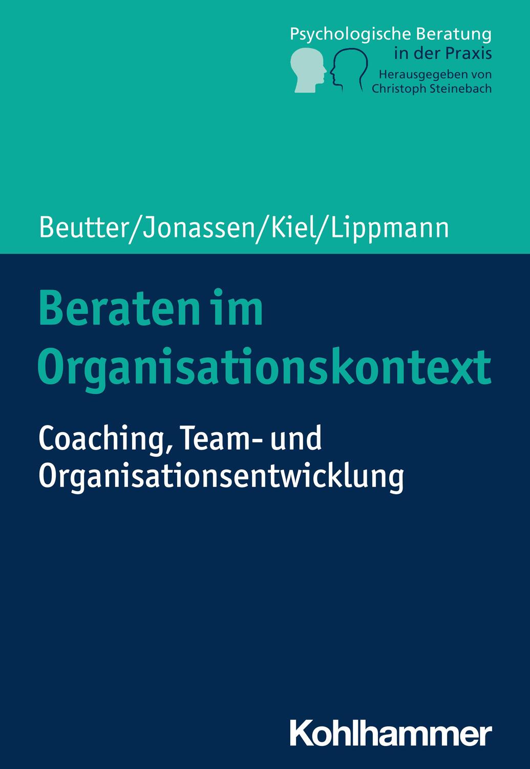 Cover: 9783170360129 | Beraten im Organisationskontext | Claudia Beutter (u. a.) | Buch