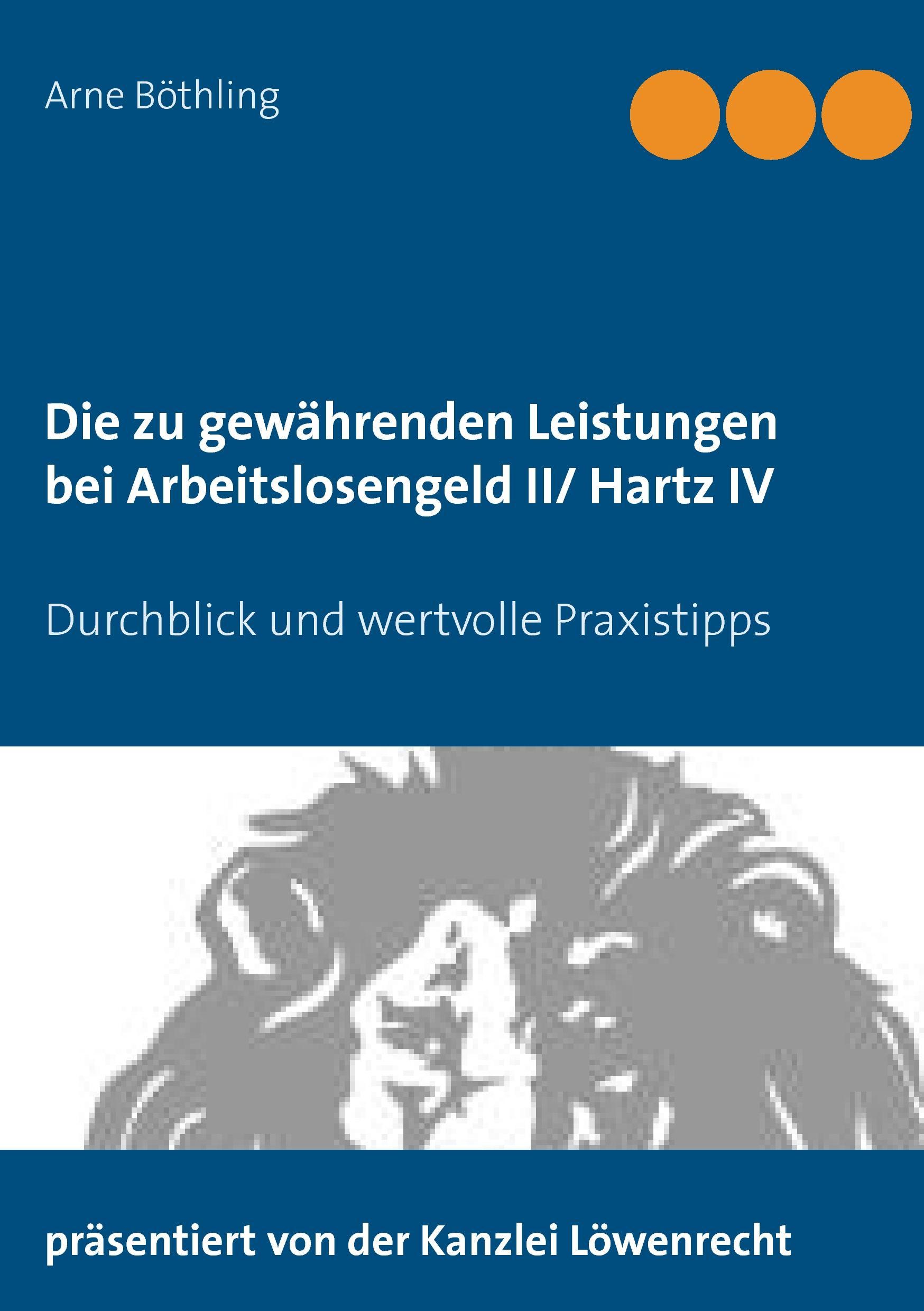 Cover: 9783734737954 | Die zu gewährenden Leistungen bei Arbeitslosengeld II/ Hartz IV | Buch