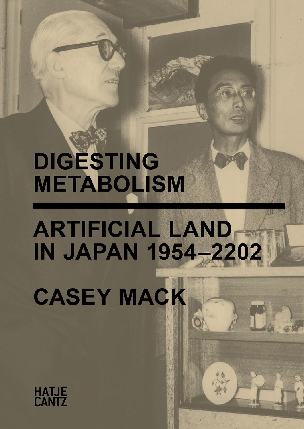Cover: 9783775746427 | Digesting Metabolism | Artificial Land in Japan 1954-2202 | Casey Mack