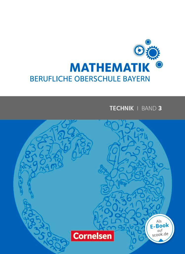 Cover: 9783064514850 | Mathematik Band 3 (FOS/BOS 13) - Berufliche Oberschule Bayern -...