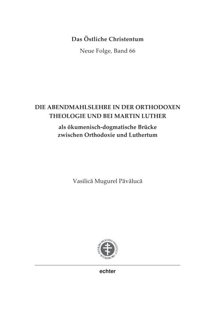 Cover: 9783429058173 | Die Abendmahlslehre in der orthodoxen Theologie und bei Martin Luther