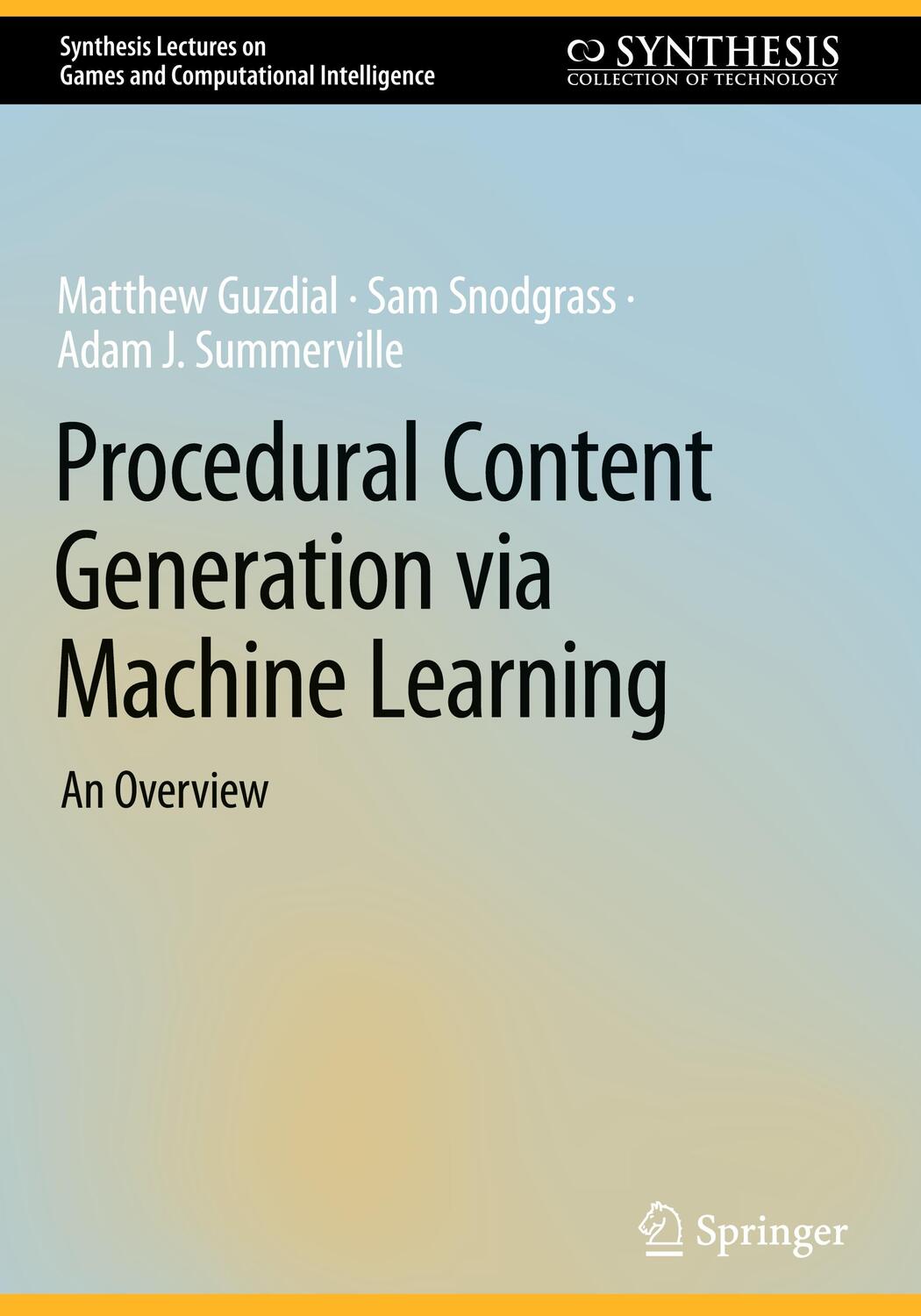 Cover: 9783031167188 | Procedural Content Generation via Machine Learning | An Overview