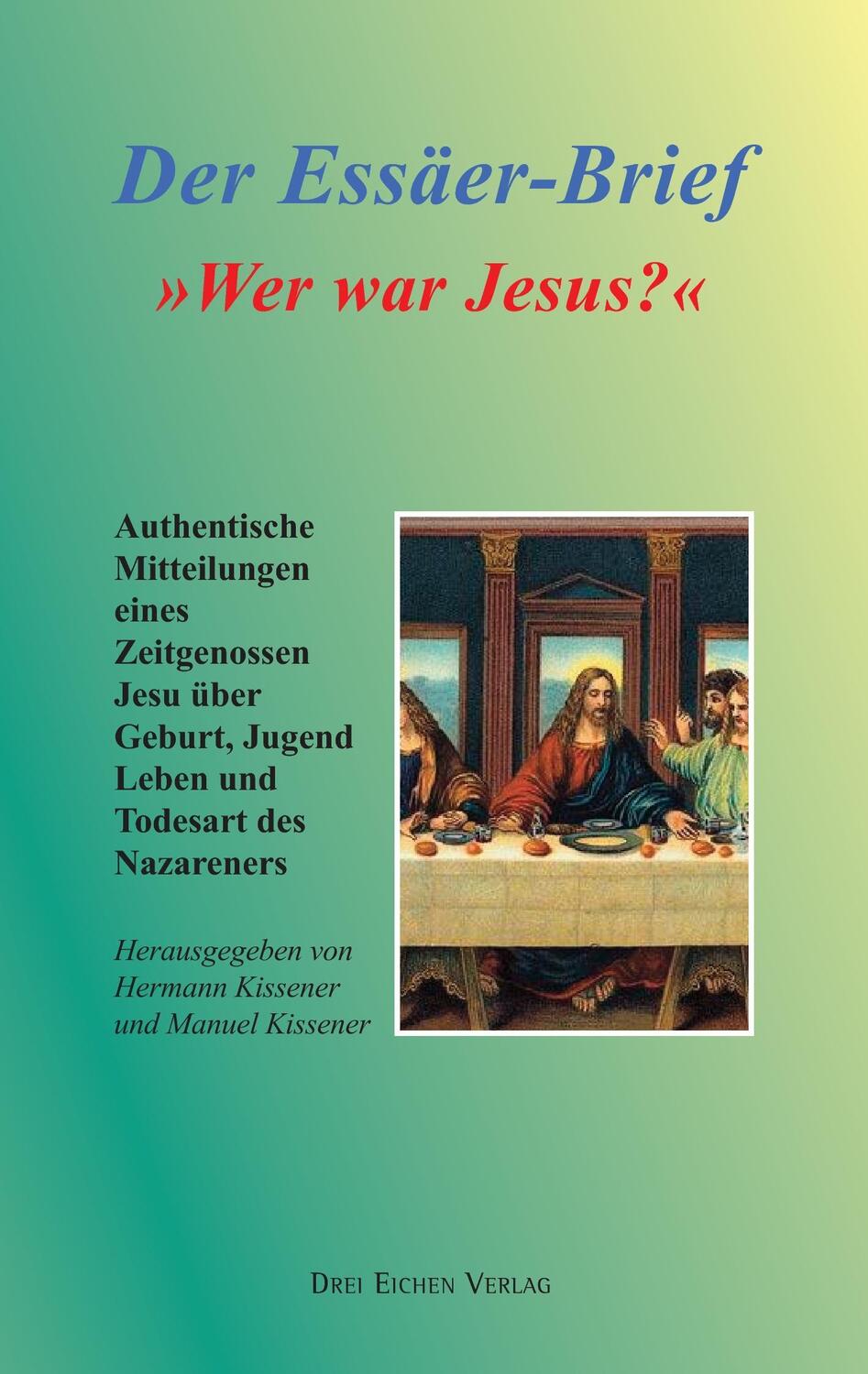Cover: 9783769906622 | Der Essäer-Brief | Wer war Jesus? | Hermann Kissener (u. a.) | Buch