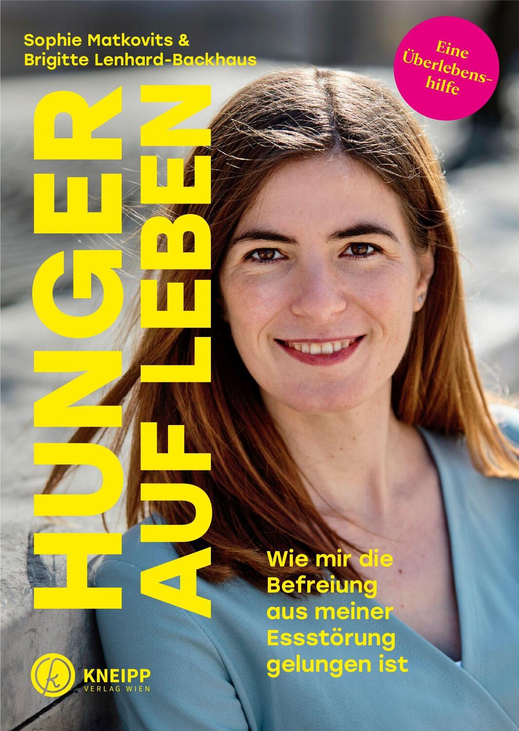 Cover: 9783708808161 | Hunger auf Leben | Sophie Matkovits (u. a.) | Taschenbuch | Deutsch