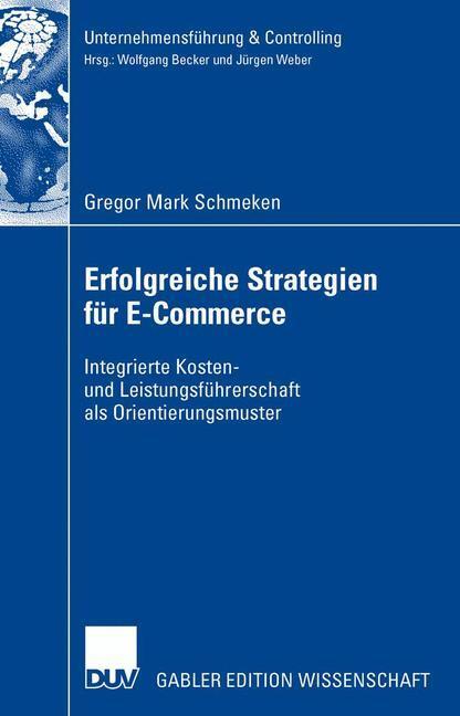 Cover: 9783835006737 | Erfolgreiche Strategien für E-Commerce | Gregor Mark Schmeken | Buch
