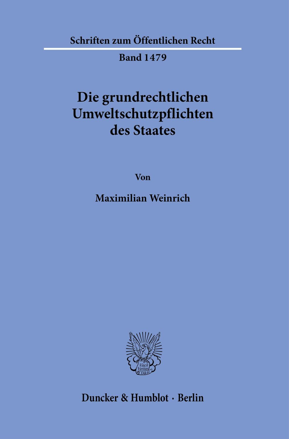Cover: 9783428184583 | Die grundrechtlichen Umweltschutzpflichten des Staates. | Weinrich