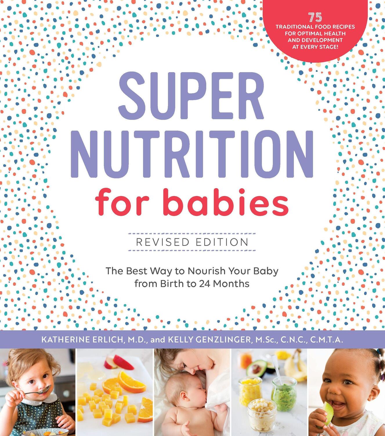 Cover: 9781592338405 | Super Nutrition for Babies, Revised Edition | Katherine Erlich (u. a.)