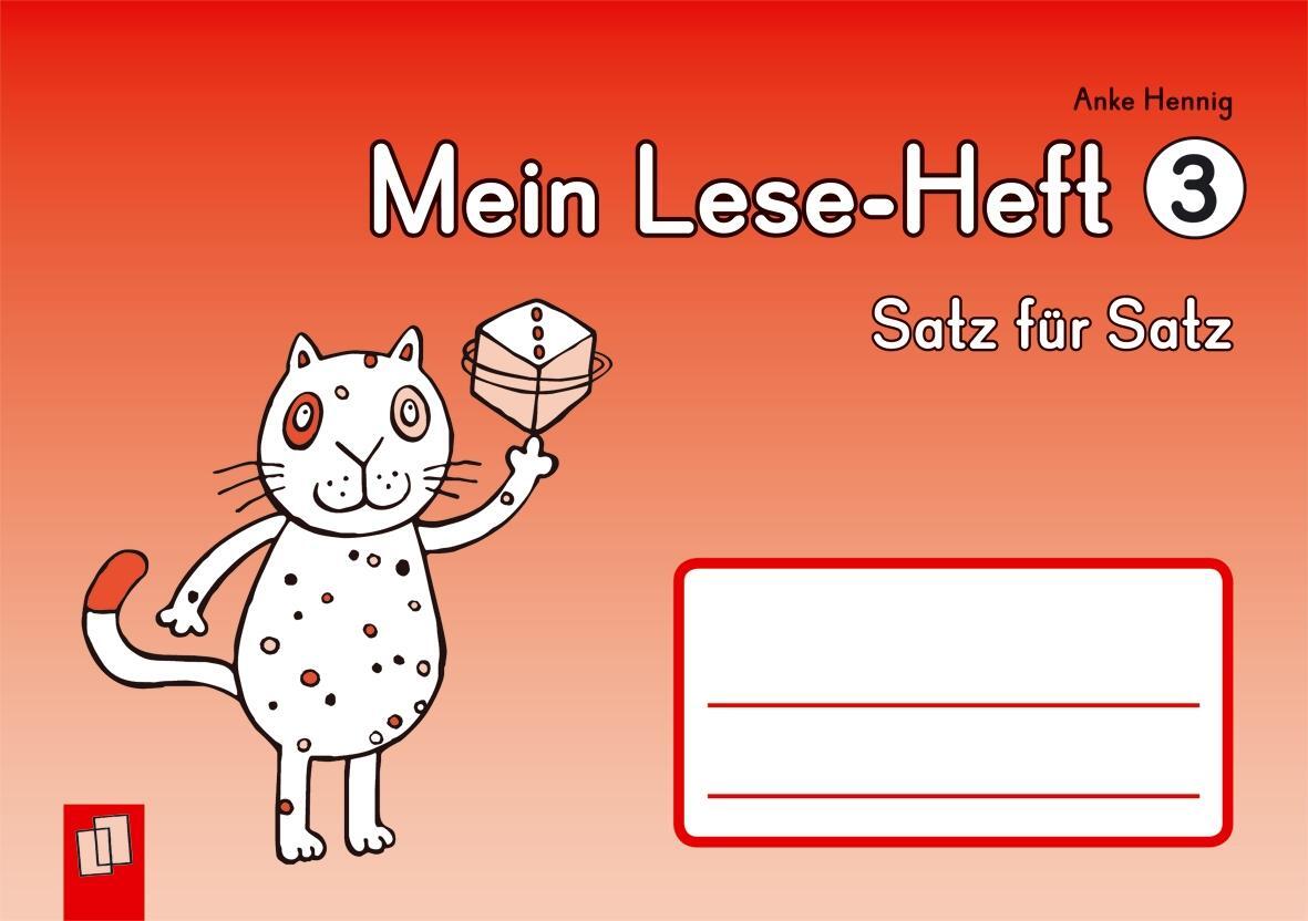 Cover: 9783834622983 | Mein Lese-Heft 3 - Satz für Satz | Anke Hennig | Broschüre | Deutsch